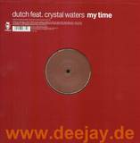 Dutch Feat. Crystal Waters - My Time