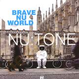 Nu Tone - Brave Nu World