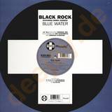 Black Rock - Blue Water *1*