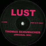 Thomas Schumacher - Lust *ltd*
