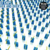 Hot Chip - Over & Over