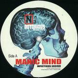 Manic Mind - Infectious Groove Ep