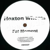 Hoxton Whores - Fat Moment
