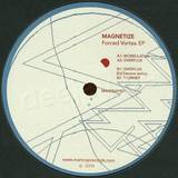 Magnetize - Forced Vortex Ep