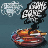 Electric Boys ‎ - Gone Gone Gone