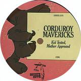 Corduroy Mavericks - Mother Approved