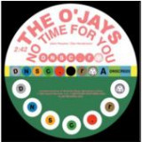 The O'Jays & Willie Hightower - No Time For You/Because I Love You