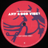 Marco Faraone - Any Good Vibe?