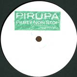 Pirupa - Party Non Stop