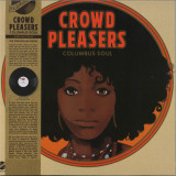 Crowd Pleasers - Columbus Soul - The 7000 Dollar Acetate