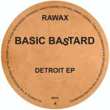 BASIC BASTARD - DETROIT EP