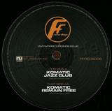 Komatic - Jazz Club/remain Free