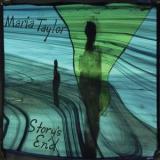 MARIA TAYLOR - STORY'S END