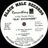 Romanthony W/ The Trojan Horse - Da' Change / Hold On