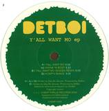 Detboi - Y'all Want Mo Ep