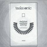 Teslasonic - Electrical Oscillator Activity