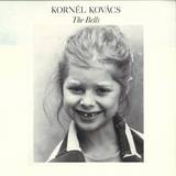Kornél Kovács - The Bells