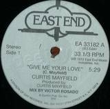 Curtis Mayfield - Give Me Your Love