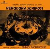 Ennio Morricone - Vergogna Schifosi