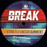 Break - Strictly Entertainment / Dulcid Tones