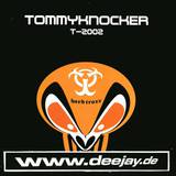 Tommy Knocker - T-2002