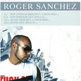 Roger Sanchez - Not Enough / Again