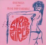 Sam Paglia Meets Frank Popp En - Stripper Girl  Revisited