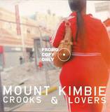 Mount Kimbie - Crooks & Lovers
