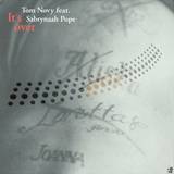Tom Novy - It's Over
