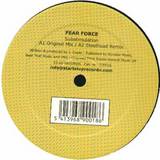 Fear Force - Substimulation/can't You Feel