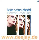 Ian Van Dahl - Secret Love