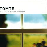Tomte - Hinter All Diesen Fenstern Lp