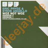 Eric Prydz & Steve Angello - Woz Not Woz