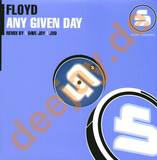 Floyd - Any Given Day Rmx