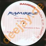 Ramirez - *2* Remix Ep 2
