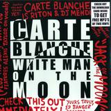 Carte Blanche - White Man On The Moon