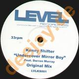 Kenny Shifter - Undercover Mirror Boy