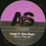 Lasgo Feat. Dave Beyer - Who's That Girl
