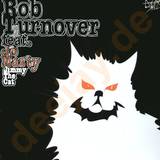 Rob Turnover - Jimmy The Cat