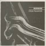 Murmure - Cyclic Pulsation