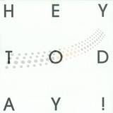 Hey Today! - Talk To Me
