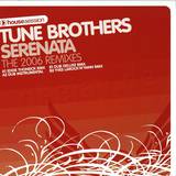 Tune Brothers - Serenata (2006 Mixes)