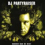 Partyraiser - Harder Dan De Rest