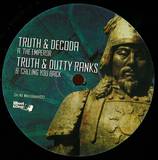 Truth & Decoda / Truth & Dutty - The Emperor / Calling You Back
