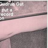 Gudrun Gut - I Put A Record On