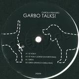 Carola Pisaturo - Garbo Talks Ep