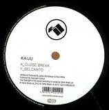 Kaiju - Close Break / Belcanto