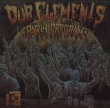 Dub Elements - The Dub Elements Party Program