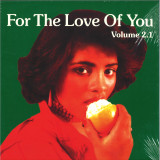 Various - For The Love Of You Vol.2.1