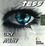 Tess - Cry Away